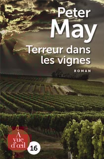 Terreur dans les vignes