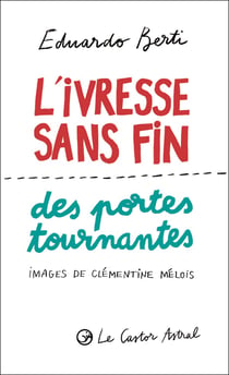 L'ivresse sans fin des portes tournantes
