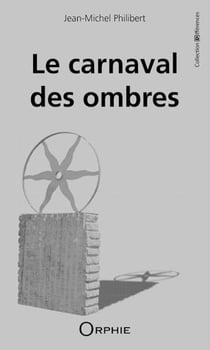Le carnaval des ombres