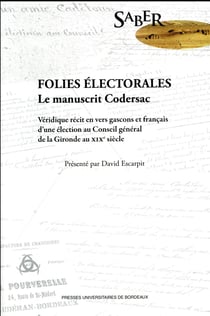Folies électorales - le manuscrit Codersac