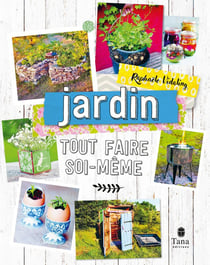 Tout faire soi-même : jardin