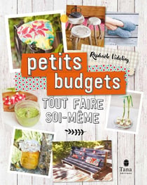 Tout faire soi-même : petits budgets