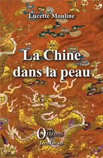 La chine dans la peau