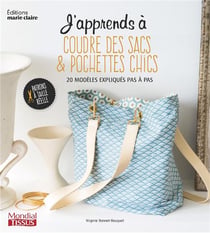 Sacs & pochettes chic - 20 modèles expliqués pas à pas