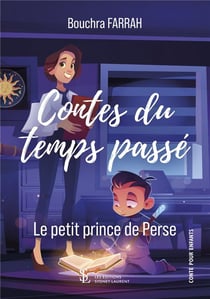 CONTES DU TEMPS PASSE LE PETIT PRINCE DE PERSE