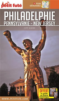 Guide Philadelphie 2019/2020 Petit Futé: Pennsylvanie - New Jersey