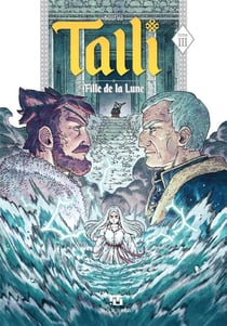 Talli - fille de la lune Tome 3