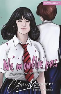 Ne m'oublie pas : L'histoire d'une promesse