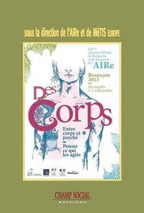 Des corps - entre corps et psyché, penser ce qui agite