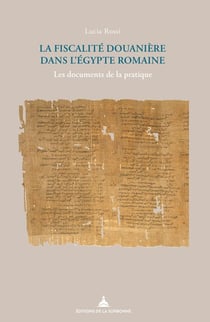 La fiscalité douanière dans l'Égypte romaine