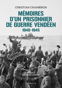 Memoires dun prisonnier de guerre vendeen (geste) - 1940-1945 (coll. histoire et