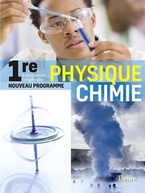 Physique-chimie - 1ère - manuel de l'élève (édition 2019)