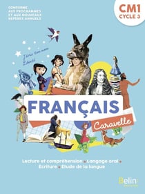Caravelle : français - CM1 - manuel (édition 2020)