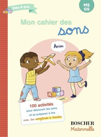 Mon cahier des sons : Mes premiers pas vers la lecture
