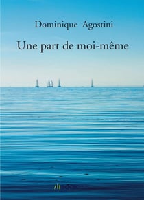Une part de moi-même