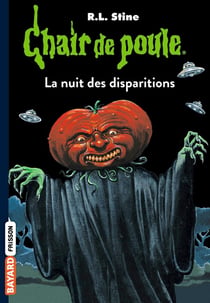 Chair de poule Tome 73 : la nuit des disparitions