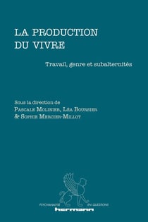 La production du vivre