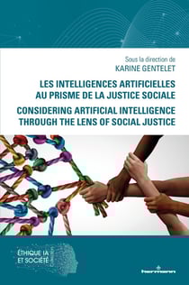 Les intelligences artificielles au prisme de la justice sociale / Considering Artificial Intelligence Through the Lens of Social Justice