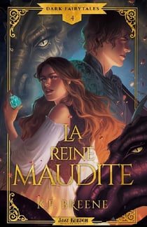 Dark Fairytales Tome 4 : La reine maudite