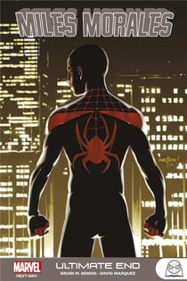 Marvel Next Gen - Miles Morales T04 Ultimate End