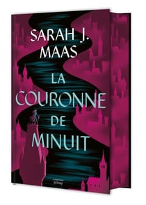 Throne of Glass - Le Trône de verre Tome 2 : La couronne de minuit