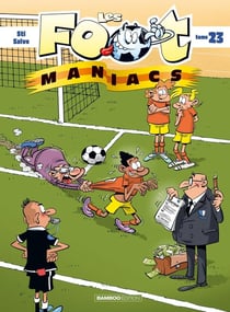 Les Foot Maniacs Tome 23