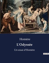 L'Odyssée : Les aventures d'Ulysse et les défis de Télémaque