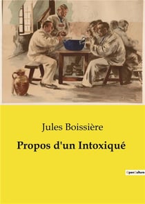 Propos d'un Intoxiqué
