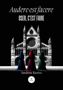 Audere est facere (oser, c'est faire)