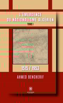L'émergence du nationalisme algérien