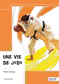 Une vie de judo
