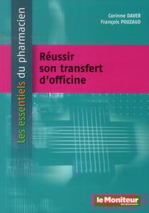 Reussir son transfert d'officine