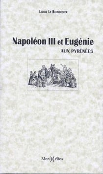 Napoléon III et l'Impératrice Eugénie aux Pirénées en 1859