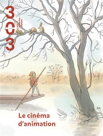 Revue 303 n.176 : Le cinéma d'animation