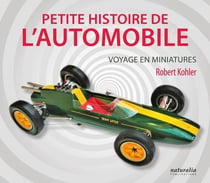 Petite histoire de l'automobile - voyage en miniatures