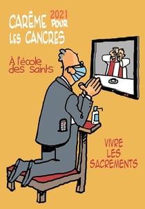 Carême 2021 pour les cancres à l'école des saints