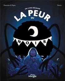 La peur du noir, un livre découpé