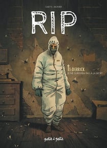 RIP Tome 1 : Derrick, je ne survivrai pas à la mort