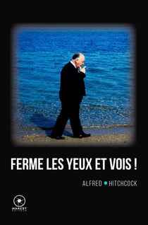 Ferme les yeux et vois !