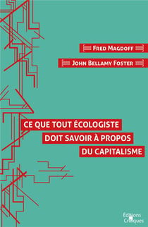 Ce que tout écologiste doit savoir à propos du capitalisme