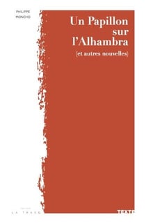 Un papillon sur l'Alhambra (et autres nouvelles)