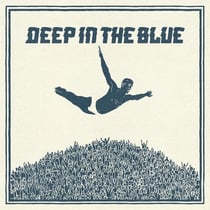 Deep In The Blue