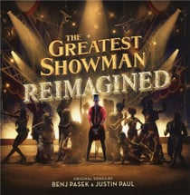 The greatest showman reimagined (bof)