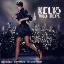 Kelis was here