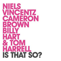 Is that so ? Vincentz - Brown - Hart - Harrell