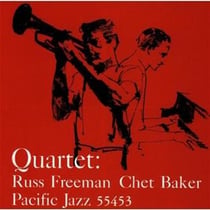Quartet : russ freeman and chet baker