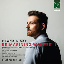 Reimagining Wagner Vol. 2 - Paraphrases et transcriptions pour piano
