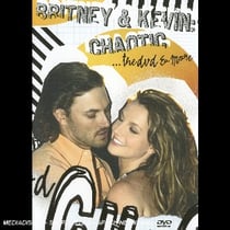 Britney & Kevin: Chaotic ... The Dvd And More