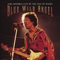 Blue wild angel Jimi Hendrix live at the isle of Wight