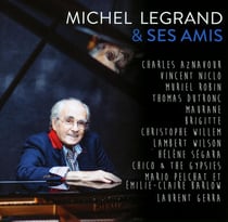 Michel Legrand & friends